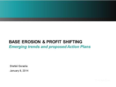 BASE EROSION & PROFIT SHIFTING