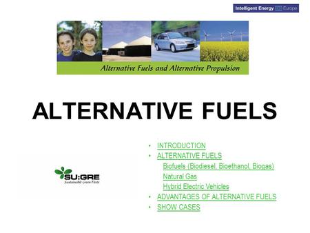 ALTERNATIVE FUELS INTRODUCTION ALTERNATIVE FUELS