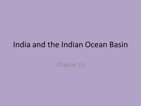 India and the Indian Ocean Basin