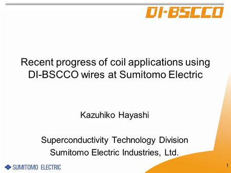 Kazuhiko Hayashi Superconductivity Technology Division