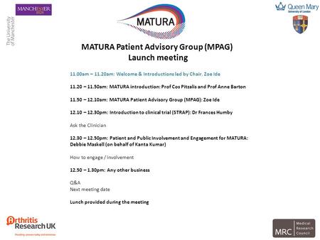 MATURA Patient Advisory Group (MPAG)