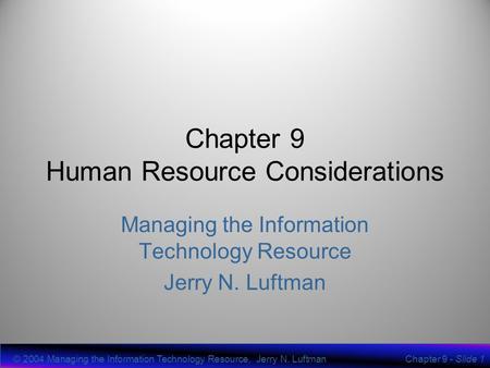 Chapter 9 Human Resource Considerations