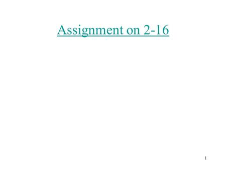 Assignment on 2-16 1. Gaining Knowledge from Observation and Experience 2.