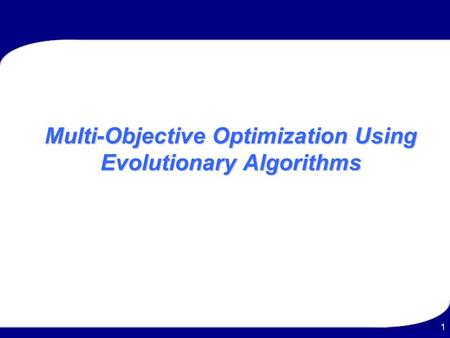 Multi-Objective Optimization Using Evolutionary Algorithms