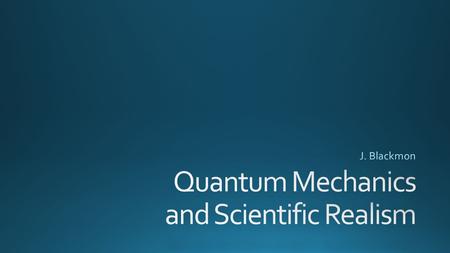 InterpretationAuthor(s)Deterministic? Wavefunction real? Unique history? Hidden variables? Collapsing wavefunctions? Observer role?