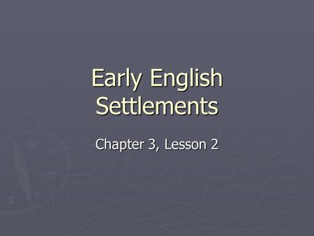 Early English Settlements