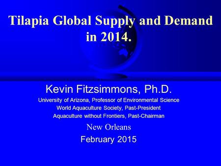 Tilapia Global Supply and Demand in 2014.