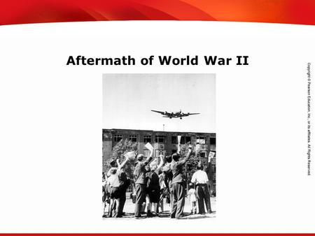 TEKS 8C: Calculate percent composition and empirical and molecular formulas. Aftermath of World War II.