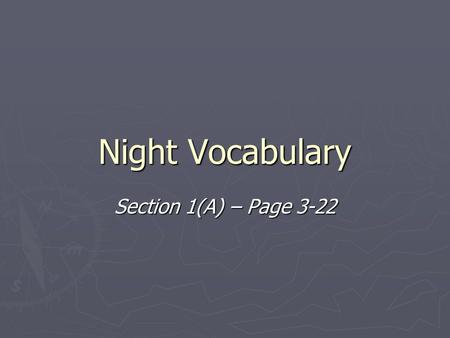 Night Vocabulary Section 1(A) – Page 3-22.