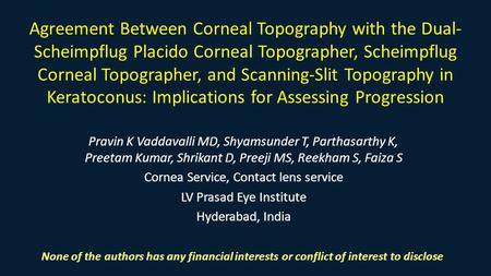 Agreement Between Corneal Topography with the Dual-Scheimpflug Placido Corneal Topographer, Scheimpflug Corneal Topographer, and Scanning-Slit Topography.