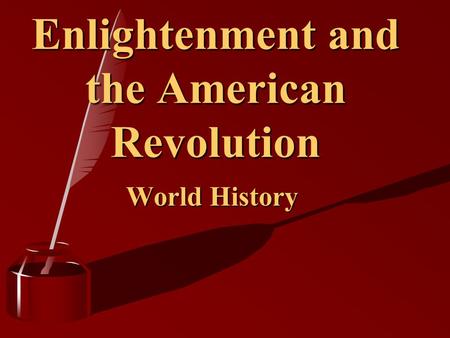 Enlightenment and the American Revolution