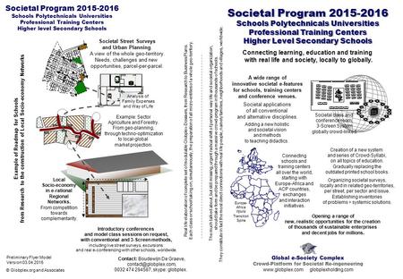 Covered Terrace Societal Program 2015-2016 Schools Polytechnicals Universities Professional Training Centers Higher Level Secondary Schools Societal Program.