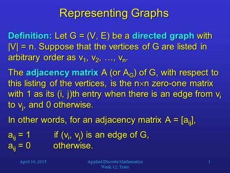 Applied Discrete Mathematics Week 12: Trees