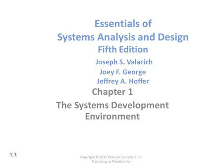 Chapter 1 The Systems Development Environment