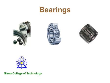 Bearings Nizwa College of Technology.