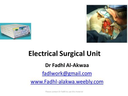 Electrical Surgical Unit