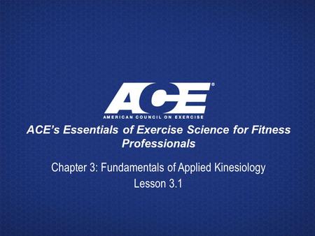 ACE’s Essentials of Exercise Science for Fitness Professionals