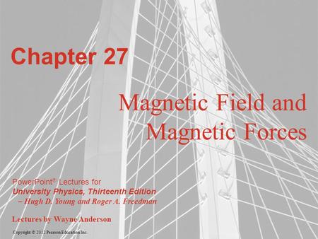 Magnetic Field and Magnetic Forces