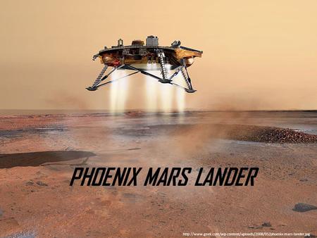 PHOENIX MARS LANDER