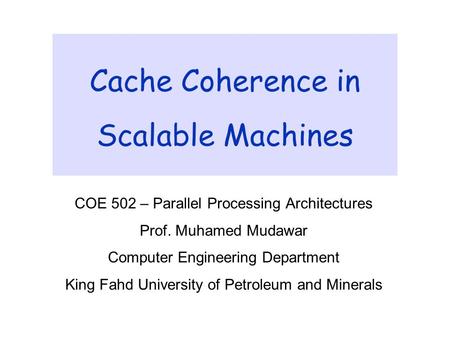 Cache Coherence in Scalable Machines