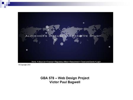 GBA 578 – Web Design Project Victor Paul Bagwell.