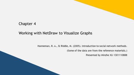 Working with NetDraw to Visualize Graphs