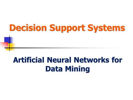 Decision Support Systems