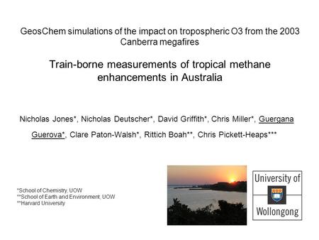 GeosChem simulations of the impact on tropospheric O3 from the 2003 Canberra megafires Train-borne measurements of tropical methane enhancements in Australia.