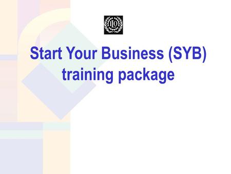 Start Your Business (SYB) training package