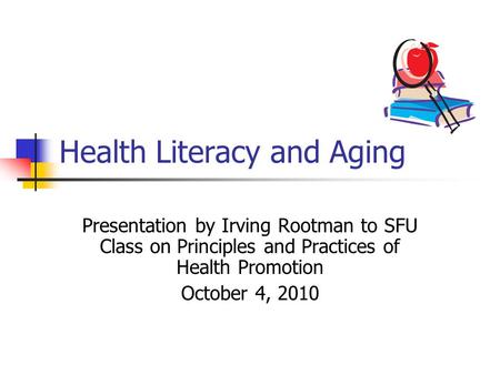 Health Literacy and Aging