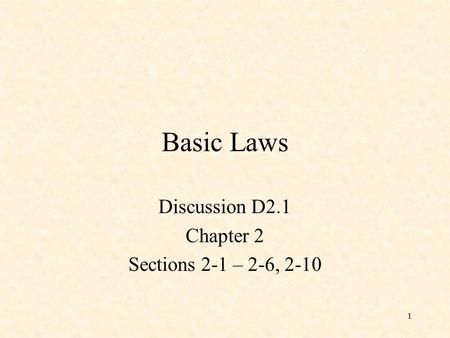 Discussion D2.1 Chapter 2 Sections 2-1 – 2-6, 2-10