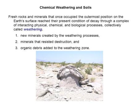 Chemical Weathering and Soils