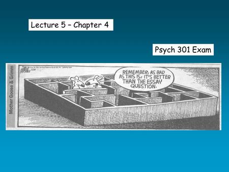 Psych 301 Exam Lecture 5 – Chapter 4. Learning Spanish in High School… Did you use flashcards? …learning the La Calavera means skull Let's say it took.