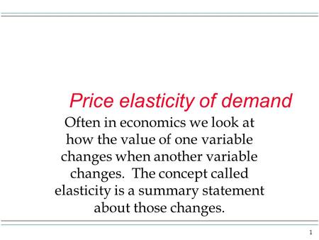 Price elasticity of demand