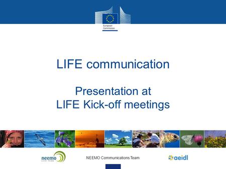 Presentation at LIFE Kick-off meetings