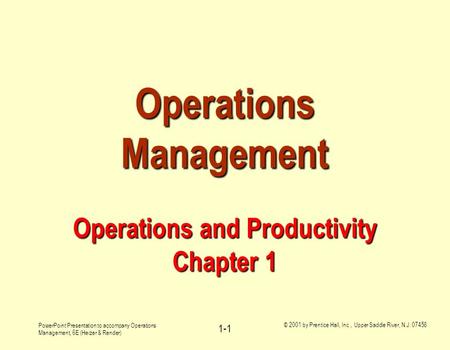 Operations Management Operations and Productivity Chapter 1