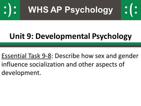 Unit 9: Developmental Psychology