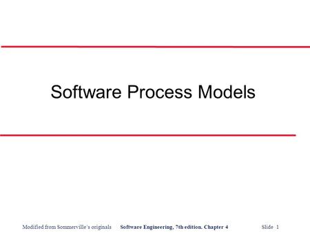 Software Process Models