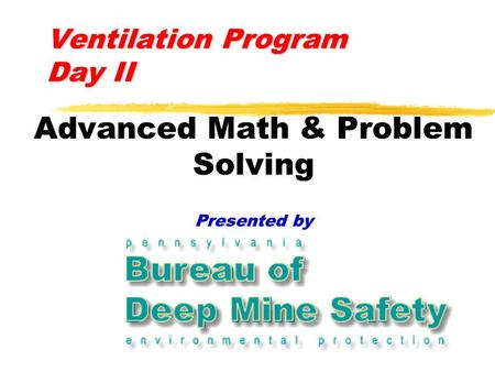 Ventilation Program Day II