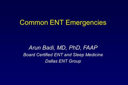 Common ENT Emergencies