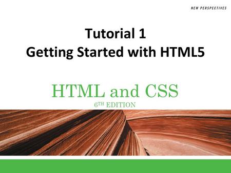 Tutorial 1 Getting Started with HTML5