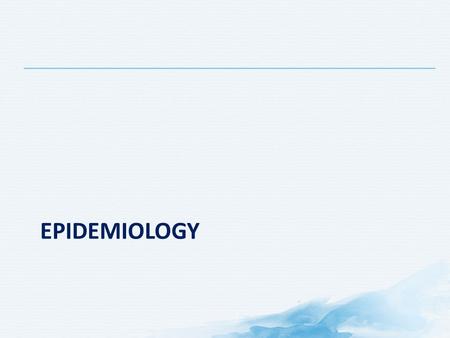 EPIDEMIOLOGY. General 5–20% of the General Population May Suffer from Neuropathic Pain Summary of Selected Prevalence Studies Adapted from: Bouhassira.