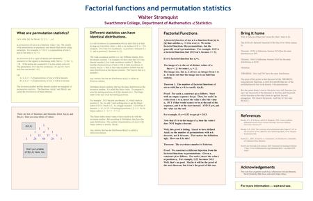 What are permutation statistics? Let’s write [n] for the set {1, 2, 3, …, n}. A permutation of size n is a bijection  :[n]  [n]. We usually write permutations.