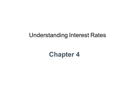 Understanding Interest Rates