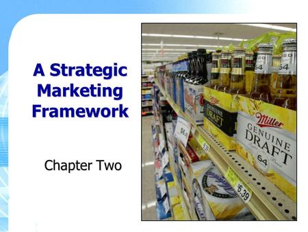 A Strategic Marketing Framework