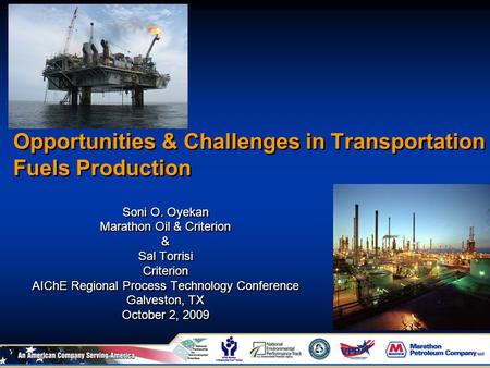 Opportunities & Challenges in Transportation Fuels Production