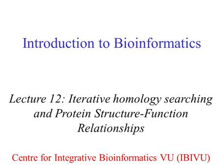 Introduction to Bioinformatics