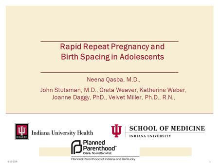 Presenter NameEnter Name on Title MasterMonth / Day / Year Neena Qasba, M.D., John Stutsman, M.D., Greta Weaver, Katherine Weber, Joanne Daggy, PhD., Velvet.