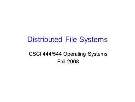 Distributed File Systems