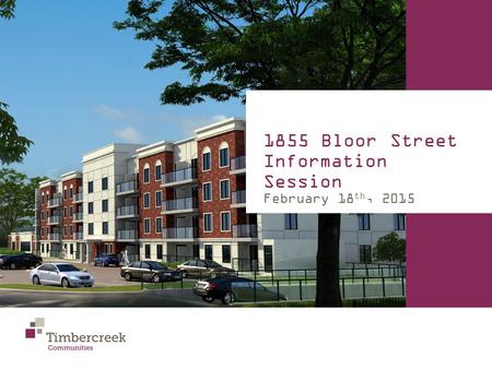 1855 Bloor Street Information Session